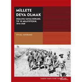 Millete Deva Olmak - Yücel Yanıkdağ