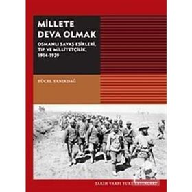 Millete Deva Olmak - Yücel Yanıkdağ
