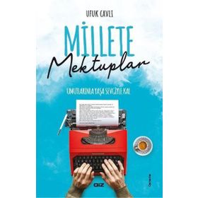 Millete Mektuplar - Ufuk Cavlı
