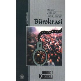 MILLETE VURULAN CANLI PRANGA BÜROKRASİ - AHMET KABAKLI