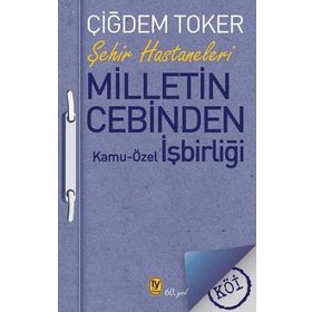 Milletin Cebinden - Çiğdem Toker