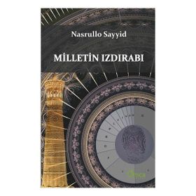 Milletin Izdırabı - Nasrullo Sayyid
