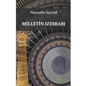 Milletin Izdırabı - Nasrullo Sayyid