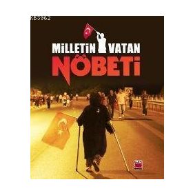 Milletin Vatan Nöbeti - Yasin Topaloğlu