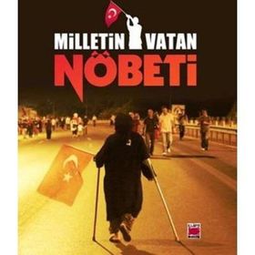 Milletin Vatan Nöbeti - Yasin Topaloğlu