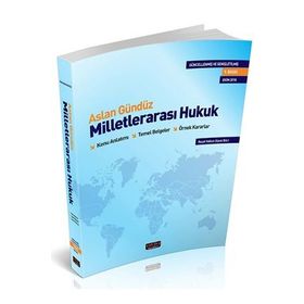MILLETLERARASI HUKUK - ASLAN GÜNDÜZ