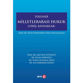 Milletlerarası Hukuk - Sevin Toluner