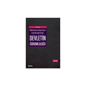 Milletlerarası Hukuka Aykırı Eylemlerinden Dolayı Devletin Sorumluluğu - Elif Uzun