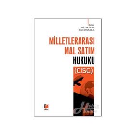 MİLLETLERARASI MAL SATIM SÖZLEŞMELERİ (CISG) HUKUKU - ZAFER ZEYTIN