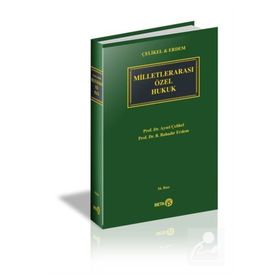 MİLLETLERARASI ÖZEL HUKUK - AYSEL ÇELİKEL