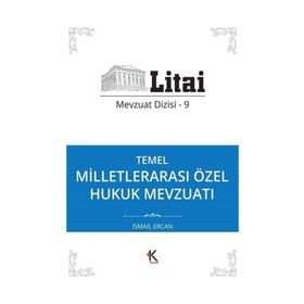 MİLLETLERARASI ÖZEL HUKUK MEVZUATI - VAHIT DOĞAN