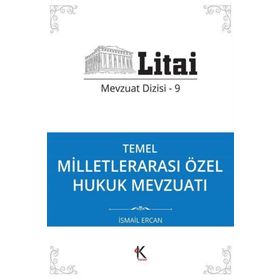 MİLLETLERARASI ÖZEL HUKUK MEVZUATI - VAHIT DOĞAN
