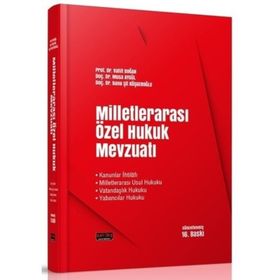 MİLLETLERARASI ÖZEL HUKUK MEVZUATI - VAHIT DOĞAN