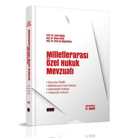 MİLLETLERARASI ÖZEL HUKUK MEVZUATI - VAHIT DOĞAN