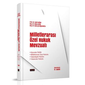 MİLLETLERARASI ÖZEL HUKUK MEVZUATI - VAHIT DOĞAN