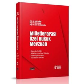 MİLLETLERARASI ÖZEL HUKUK MEVZUATI - VAHIT DOĞAN