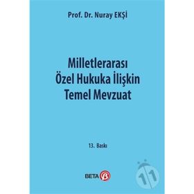 MİLLETLERARASI ÖZEL HUKUKA İLİŞKİN TEMEL MEVZUAT - NURAY EKŞİ