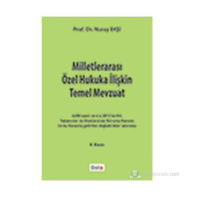 MİLLETLERARASI ÖZEL HUKUKA İLİŞKİN TEMEL MEVZUAT - NURAY EKŞİ