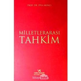 MİLLETLERARASI TAHKIM - ZIYA AKINCI