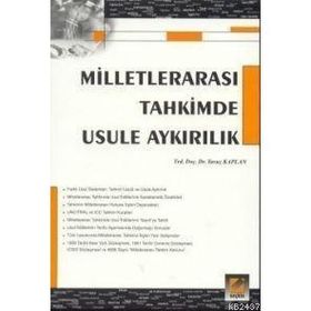 MİLLETLERARASI TAHKIMDE USULE AYKIRILIK - YAVUZ KAPLAN