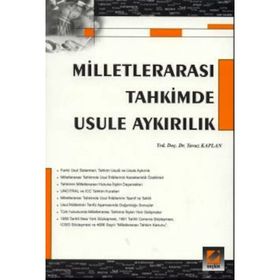 MİLLETLERARASI TAHKIMDE USULE AYKIRILIK - YAVUZ KAPLAN