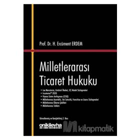 MİLLETLERARASI TICARET HUKUKU İLE İLGİLİ MAKELELER - ERCÜMENT ERDEM