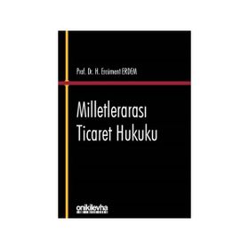 Milletlerarası Ticaret Hukuku - Nuray Ekşi