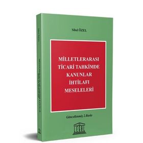 Milletlerarası Ticari Tahkimde Kanunlar İhtilafı Meseleleri - Sibel Özel