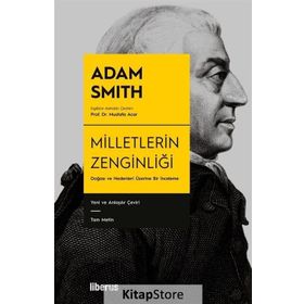 MILLETLERIN ZENGİNLİĞİ - ADAM SMITH