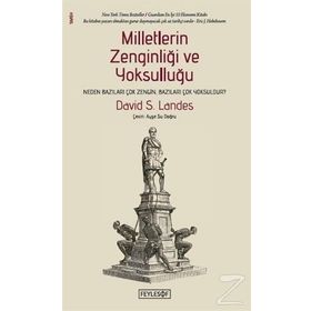 Milletlerin Zenginliği ve Yoksulluğu - David S. Landes