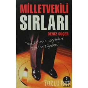 MILLETVEKILI SIRLARI - DENIZ GÜÇER