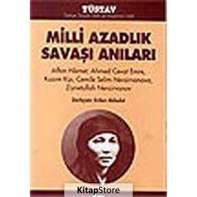 MILLI AZADLIK SAVAŞI ANILARI - ERDEN AKBULUT