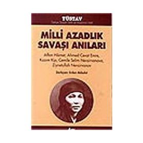 MILLI AZADLIK SAVAŞI ANILARI - ERDEN AKBULUT