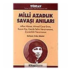 MILLI AZADLIK SAVAŞI ANILARI - ERDEN AKBULUT