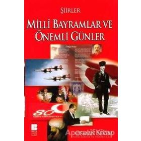 MILLI BAYRAMLAR VE ÖNEMLİ GÜNLER ŞİİRLERİ - OSMAN SEVIM