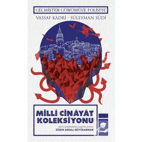 MILLI CINAYAT KOLEKSIYONU - SÜLEYMAN SUDI;VASSAF KADRI