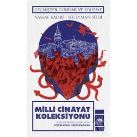 MILLI CINAYAT KOLEKSIYONU - SÜLEYMAN SUDI;VASSAF KADRI