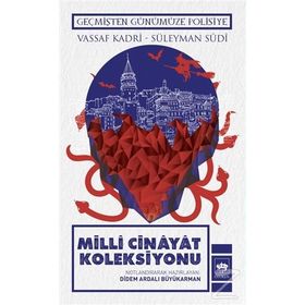 MILLI CINAYAT KOLEKSIYONU - SÜLEYMAN SUDI;VASSAF KADRI