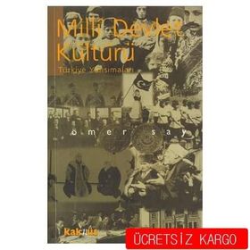 MILLI DEVLET KÜLTÜRÜ TÜRKİYE YANSIMALARI - ÖMER SAY