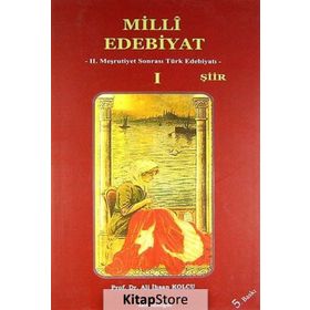 MILLI EDEBIYAT 1 - ŞİİR - ALI İHSAN KOLCU