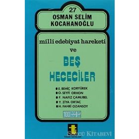 MILLI EDEBIYAT HAREKETI VE BEŞ HECECILER - O. S. KOCAHANOĞLU