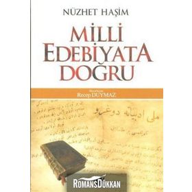 MILLI EDEBIYATA DOĞRU - NÜZHET HAŞIM