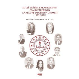 Milli Eğitim Bakanlarının Faaliyetlerinin Analiz ve Değerlendirmesi - Ali Taş