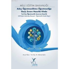 Milli Eğitim Bakanlığı Aday Öğretmenlikten Öğretmenliğe Geçiş Sınavı Hazırlık Kitabı - Murat Yalçın Mehmet Şahin