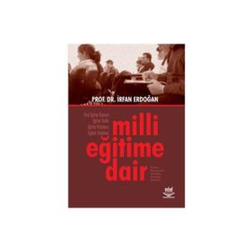 Milli Eğitime Dair - İrfan Erdoğan