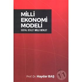 Milli Ekonomi Modeli - Haydar Baş