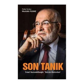 Milli Gazete Yayınları Son Tanık -Temel Karamollaoğlu "Hayatı-Hatıraları"