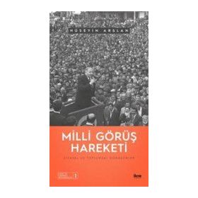 Milli Görüş Hareketi - Hüseyin Arslan