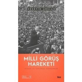 Milli Görüş Hareketi - Hüseyin Arslan