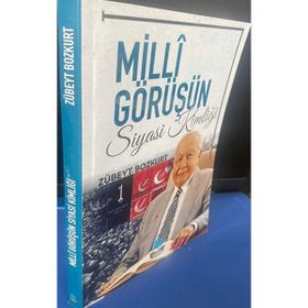 Milli Görüşün Siyasi Kimliği Zübeyt Bozkurt